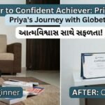 Student success story with Globetrix Overseas – Priya transformed from a nervous beginner to a confident achiever